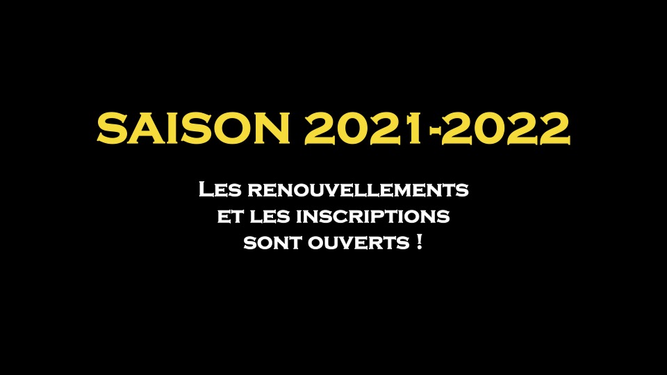 Lire la suite à propos de l’article Inscriptions pour la saison 2021-2022